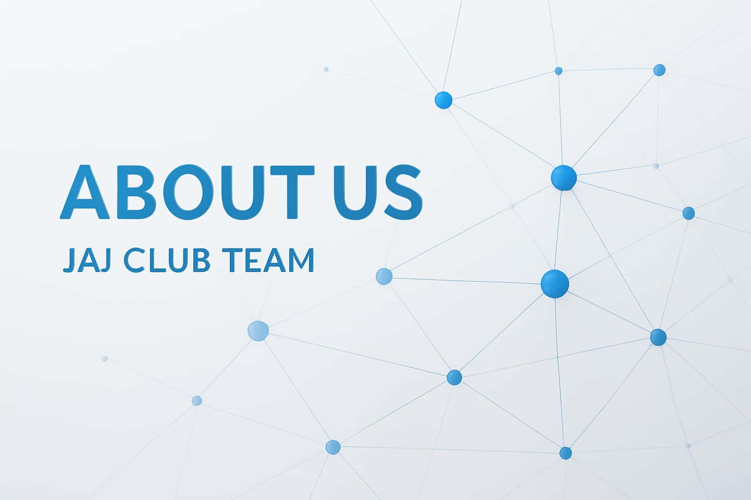 About Us - Jai Club Team Interface
