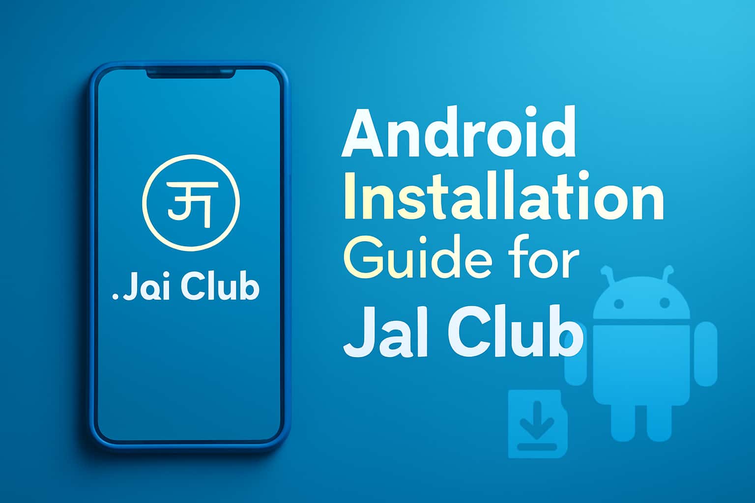 A futuristic scene depicting the Android installation process for the Jai Club app.